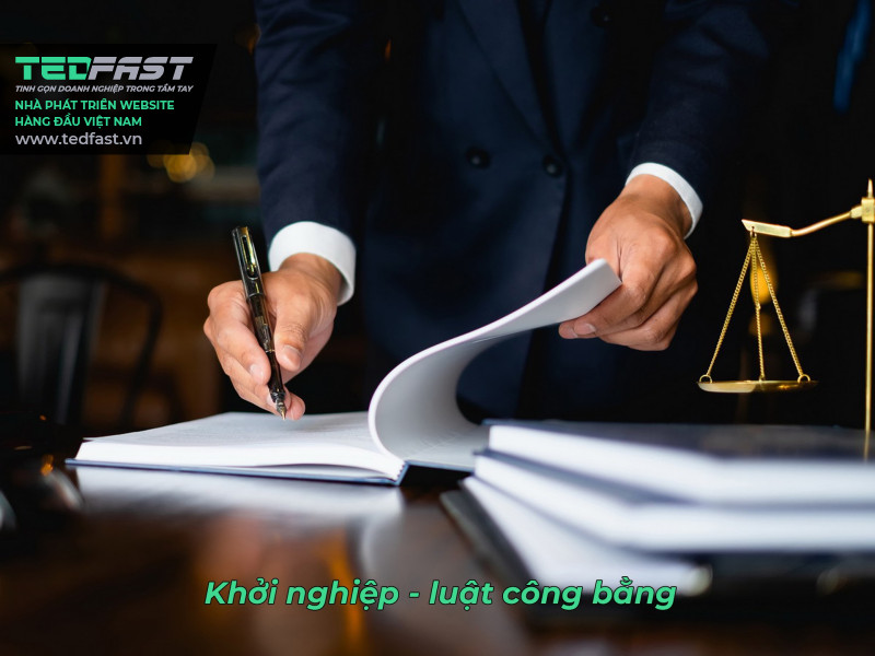 Khởi nghiệp - luật công bằng